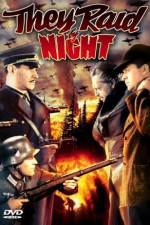 Watch They Raid by Night Movie2k