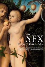 Watch Sex The Secret Gate to Eden Movie2k