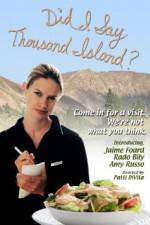 Watch Did I Say Thousand Island Movie2k