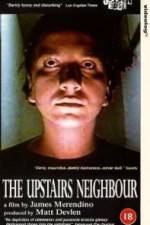 Watch The Upstairs Neighbour Movie2k