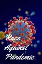 Watch Race Against Pandemic Movie2k