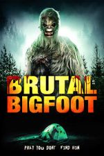 Watch Brutal Bigfoot Encounters: Mutilations and Mutations Movie2k