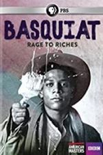 Watch Basquiat: Rage to Riches Movie2k