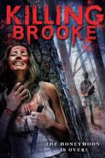 Watch Killing Brooke Movie2k