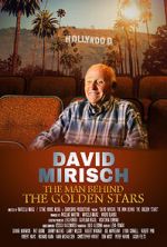 Watch David Mirisch, the Man Behind the Golden Stars Movie2k