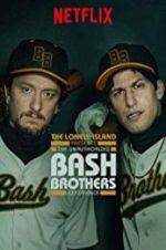 Watch The Unauthorized Bash Brothers Experience Movie2k