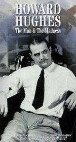 Watch Howard Hughes: The Man and the Madness Movie2k