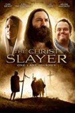 Watch The Christ Slayer Movie2k