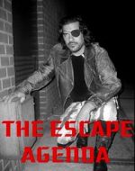 Watch The Escape Agenda Movie2k