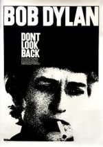 Watch Bob Dylan: Dont Look Back Movie2k