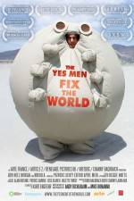 Watch The Yes Men Fix the World Movie2k