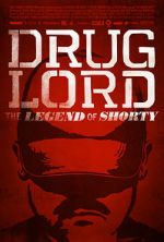 Watch Drug Lord: The Legend of Shorty Movie2k