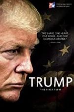 Watch Trump: The First Term Movie2k