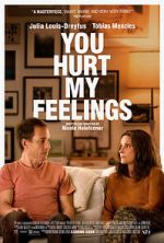 Watch You Hurt My Feelings Movie2k