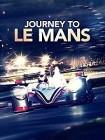 Watch Journey to Le Mans Movie2k