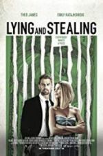 Watch Lying and Stealing Movie2k
