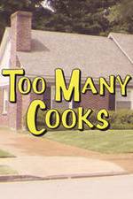 Watch Too Many Cooks Movie2k