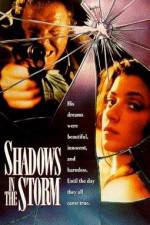 Watch Shadows in the Storm Movie2k