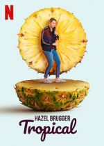 Watch Hazel Brugger: Tropical Movie2k