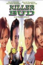 Watch Killer Bud Movie2k