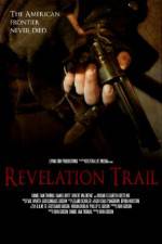 Watch Revelation Trail Movie2k