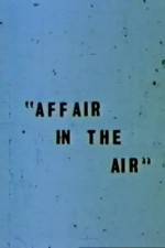 Watch Affair in the Air Movie2k