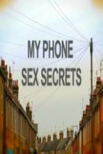 Watch My Phone Sex Secrets Movie2k