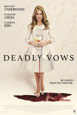 Watch Deadly Vows Movie2k