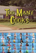 Watch Too Many Cooks (TV Short 2014) Movie2k