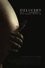 Watch Delivery The Beast Within Movie2k