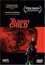 Watch The Bloody Child Movie2k