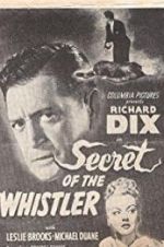 Watch The Secret of the Whistler Movie2k