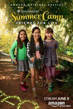 Watch An American Girl Story: Summer Camp, Friends for Life Movie2k
