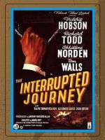 Watch The Interrupted Journey Movie2k