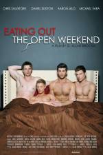 Watch Eating Out The Open Weekend Movie2k