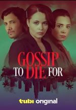Watch Gossip to Die For Movie2k