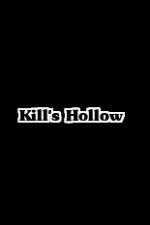 Watch Kill's Hollow Movie2k