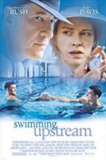 Watch Swimming Upstream Movie2k