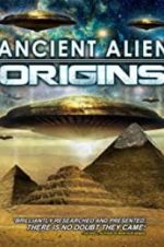 Watch Ancient Alien Origins Movie2k
