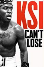 Watch KSI: Can\'t Lose Movie2k