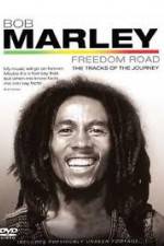 Watch Bob Marley Freedom Road Movie2k