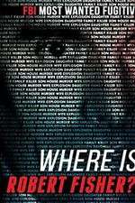 Watch Where Is Robert Fisher? Movie2k