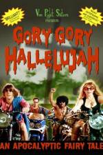 Watch Gory Gory Hallelujah Movie2k