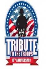 Watch WWE Tribute to the Troops Movie2k