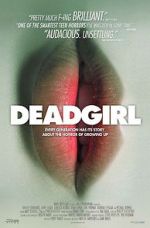 Watch Deadgirl Movie2k