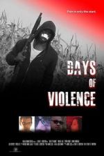 Watch Days of Violence Movie2k