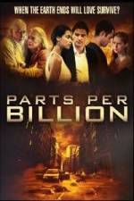 Watch Parts Per Billion Movie2k