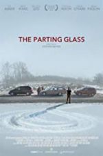 Watch The Parting Glass Movie2k