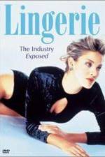 Watch Lingerie: The Industry Exposed Movie2k