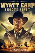 Watch Wyatt Earp Shoots First Movie2k